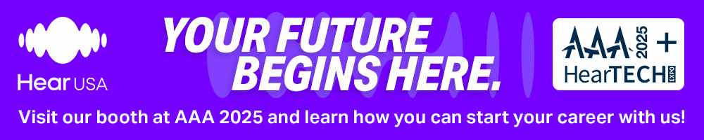 HearUSA - Your future begins here! Visit our booth at AAA 2025.